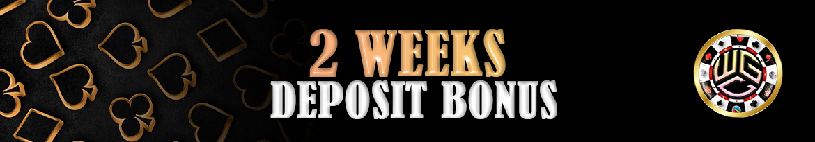 2 Weeks Deposit Bonus